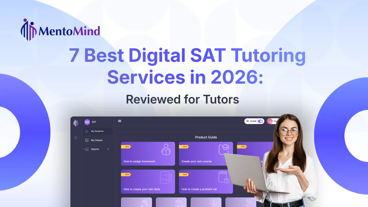 7 best digital SAT tutoring services in 2026 featuring the MentoMind platform and student learning interface