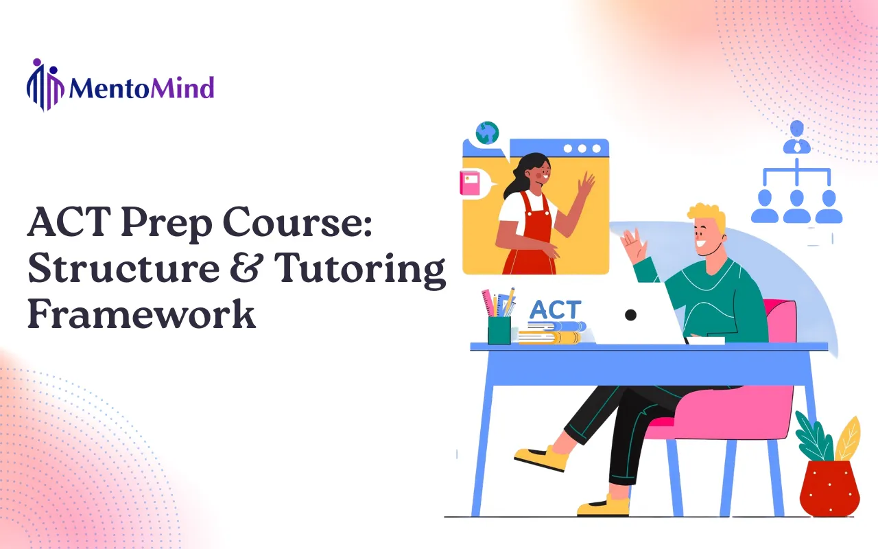 ACT Test Prep Course: Complete Guide for Tutors