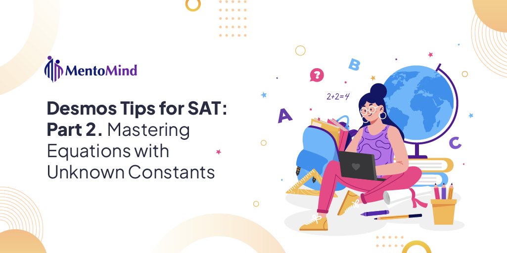 Blog image for desmos tips for sat part 2 - mastering equation with unknown constants